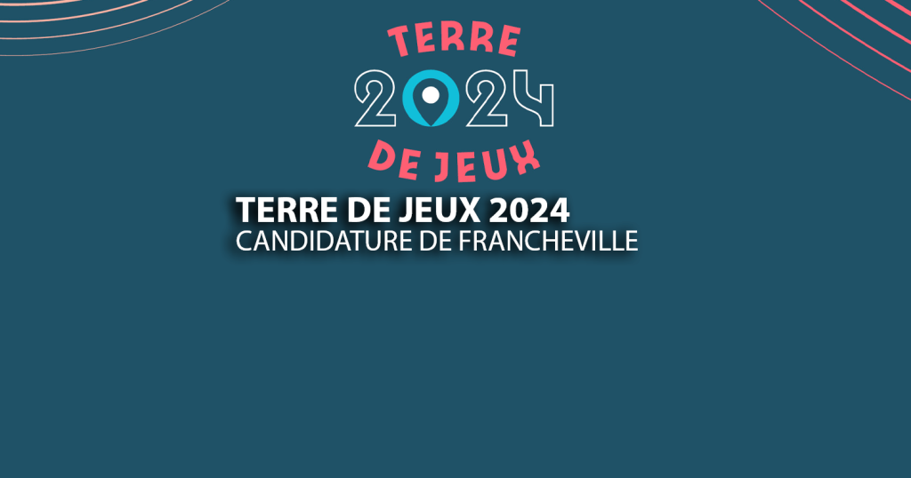 Candidature de Francheville à Terre de Jeux 2024