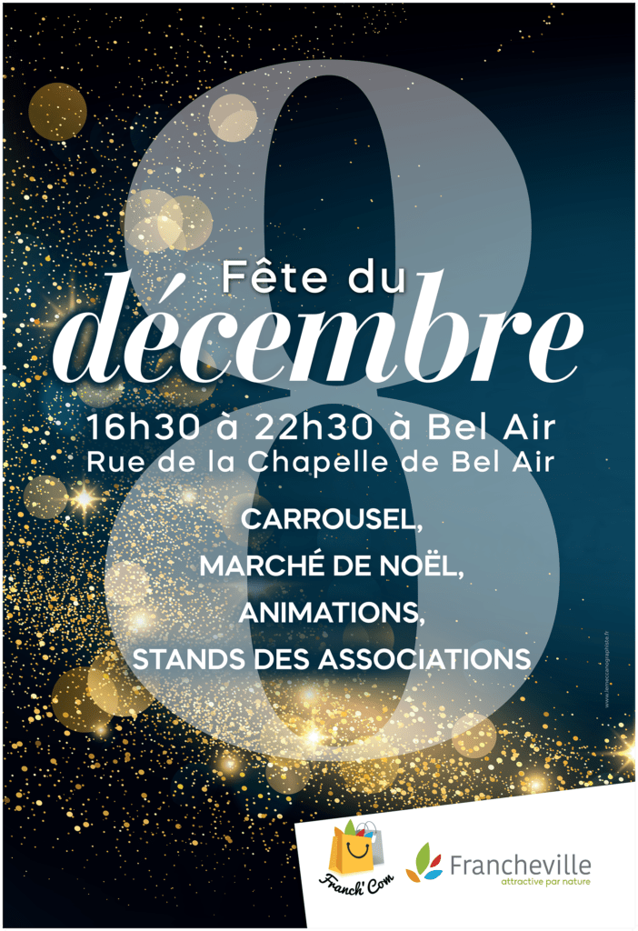 La ville de Francheville vous propose de participer à sa fête du 8 décembre ! Des activités et des animations vous seront proposées, de 16h00 à 22h30, dans la rue de la Chapelle de Bel Air !
